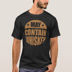 Camiseta Puede contener Whiskey