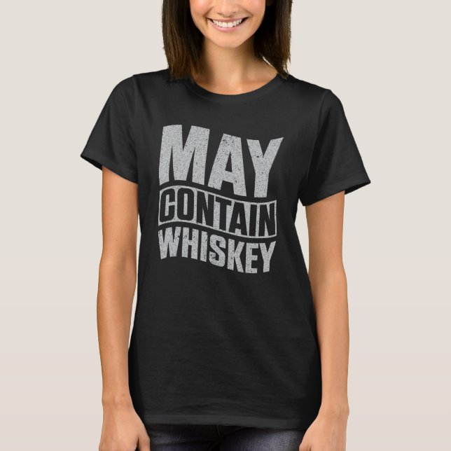 Camiseta Puede contener Whiskey (Anverso)