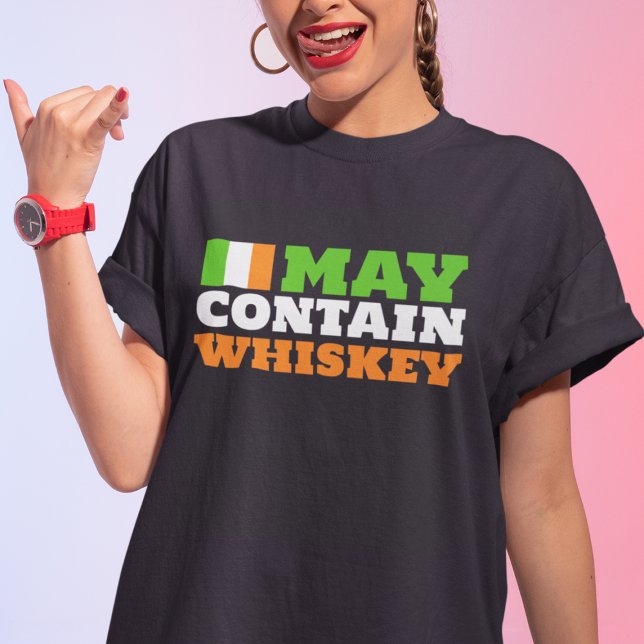 Camiseta Puede contener Whiskey | Humor irlandés divertido  (Subido por el creador)