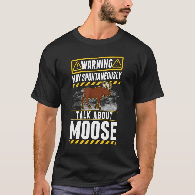 Camiseta Puede hablar espontáneamente de Moose (Anverso)
