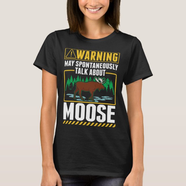 Camiseta Puede hablar espontáneamente de Moose 2 (Anverso)