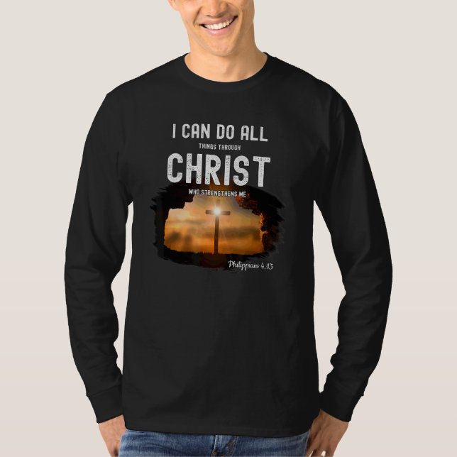 Camiseta Puede Hacer Todas Las Cosas A Través De Cristo Que (Anverso)