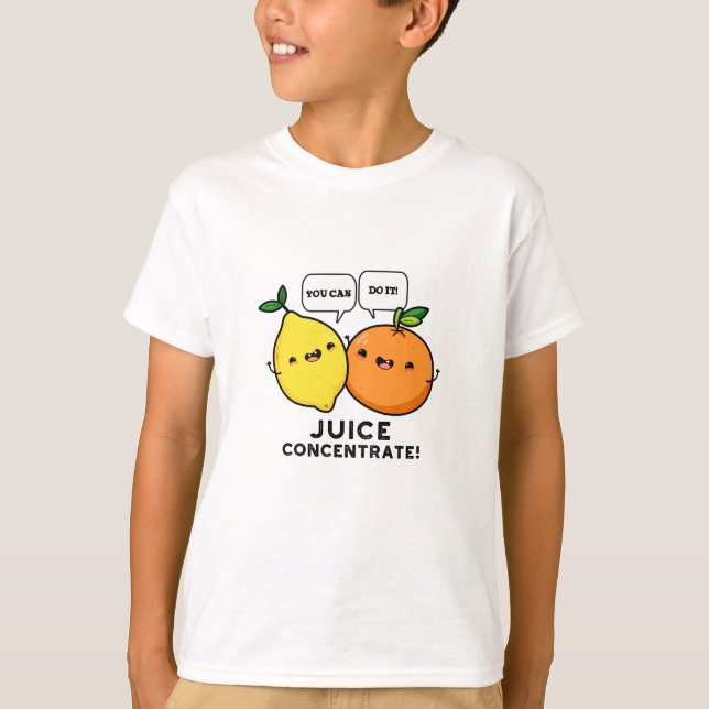 Camiseta Puede Hacerlo Jugo Concentrar Pun De Fruta Positiv (Anverso)