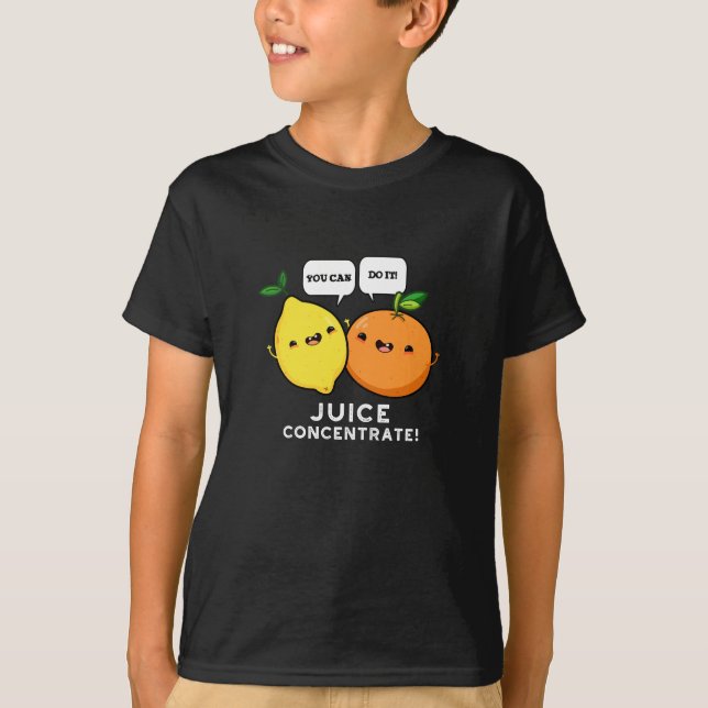 Camiseta Puede Hacerlo Jugo Concentrar Pun De Fruta Positiv (Anverso)