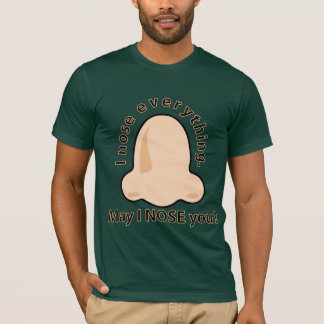 Camiseta Puede la nariz de I usted