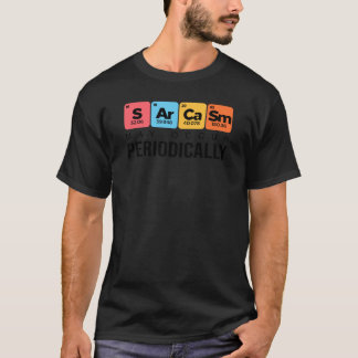 Camiseta Puede Ocurrir Sarcasmo Periódicamente amigas