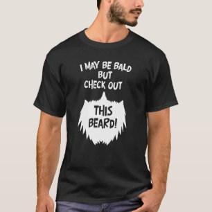 Camiseta Puede Que Esté Calvo Pero Echa Un Vistazo A Este H