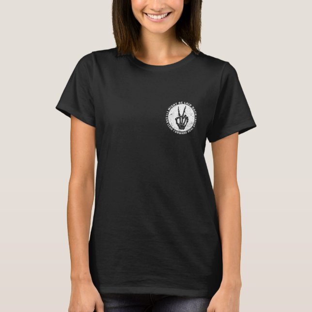 Camiseta Puede Que Me Devuelvan, Pero Puedo Hacer Avance Re (Anverso)