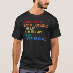 Camiseta Puede Que No Lo Diga En Voz Alta Pero Mi Hijo De D