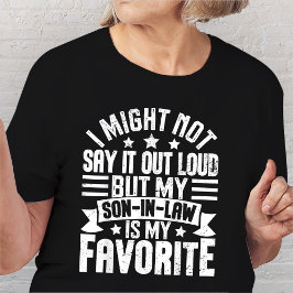 Camiseta Puede Que No Lo Diga, Pero Mi Cuñado Es Favorito.