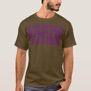 Camiseta puede que no me publique en los medios sociales pe