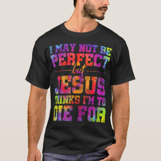 Camiseta Puede Que No Sea Perfecto Pero Jesús Cristiano Cit