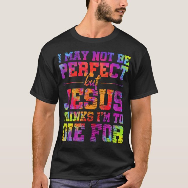 Camiseta Puede Que No Sea Perfecto Pero Jesús Cristiano Cit (Anverso)