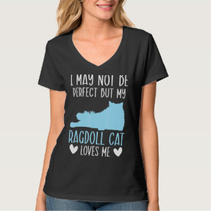 Camiseta Puede que no sea perfecto, pero mi gato de Ragdoll