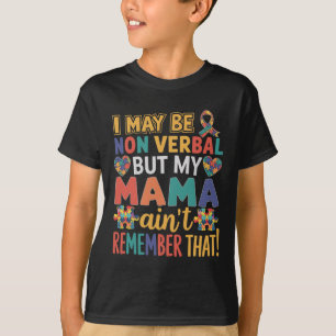 Camiseta Puede que no sea Verbyl pero mi mamá no lo recuerd