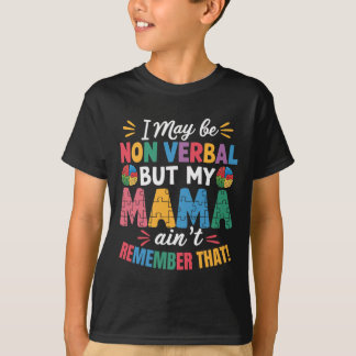 Camiseta Puede que no sea Verbyl pero mi mamá no lo recuerd