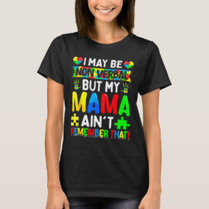 Camiseta Puede que no sea Verbyl pero mi mamá no lo recuerd
