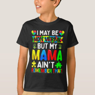 Camiseta Puede que no sea Verbyl pero mi mamá no lo recuerd