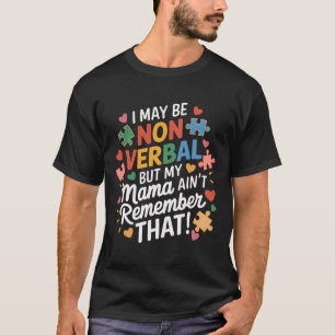 Camiseta Puede que no sea Verbyl pero mi mamá no se acuerda