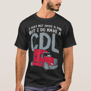 Camiseta Puede que no tenga un doctorado, pero sí tengo un