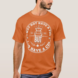 Camiseta puede que no tenga un phD pero sí un CDL