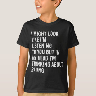 Camiseta puede que parezca que estoy escuchando divertido e