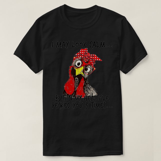 Camiseta Puede que parezca tranquilo pero en mi cabeza te p (Diseño del anverso)
