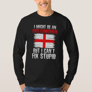 Camiseta Puede que sea inglesa pero no puedo arreglar a una