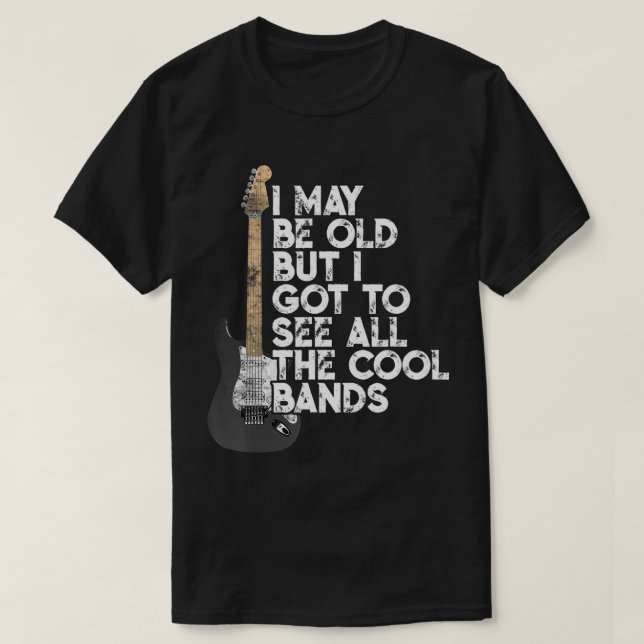 Camiseta Puede Que Sea Viejo Pero Tengo Que Ver Todas Las B (Diseño del anverso)