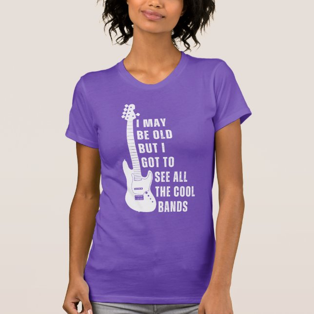 Camiseta Puede Que Sea Viejo Pero Tengo Que Ver Todas Las B (Anverso)