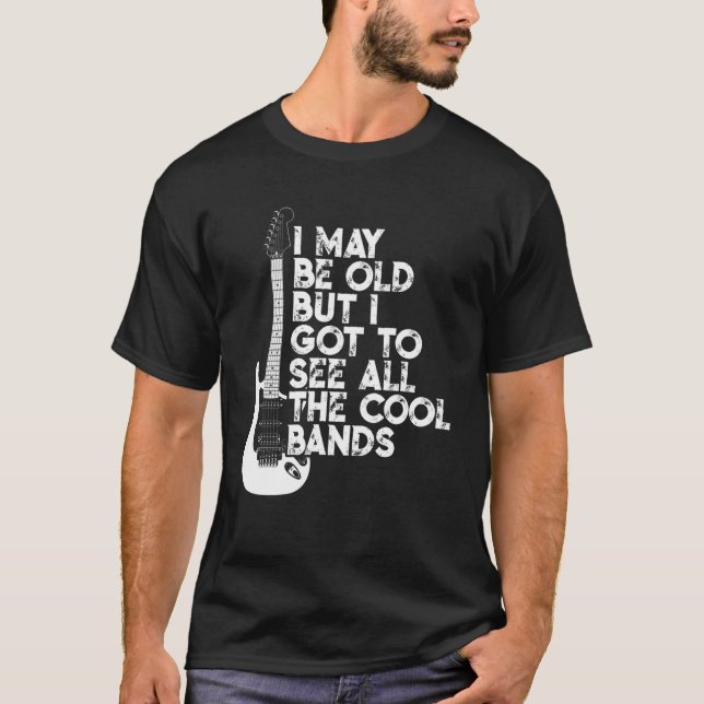 Camiseta Puede Que Sea Viejo Pero Tengo Que Ver Todas Las B (Anverso)