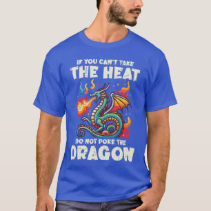 Camiseta Puede soportar el calor no pinches el dragón diver