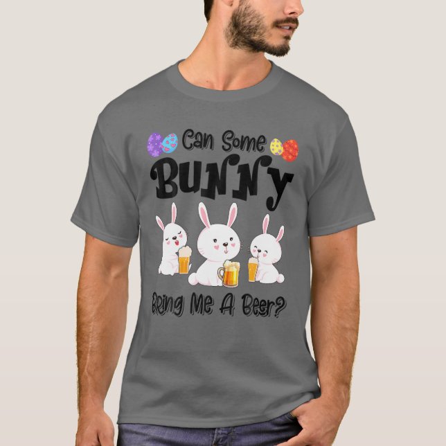 Camiseta ¿Puede Un Conejo Traerme Una Cerveza Divertido Día (Anverso)