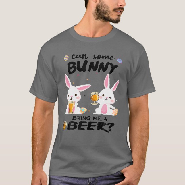 Camiseta ¿Puede Un Conejo Traerme Una Cerveza? Gracioso Día (Anverso)