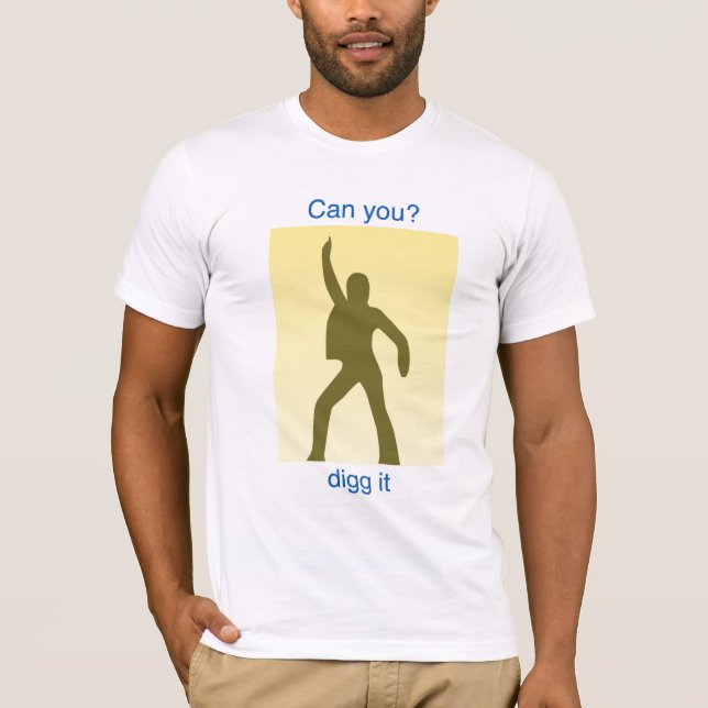 Camiseta ¿Puede usted digg él? (Anverso)