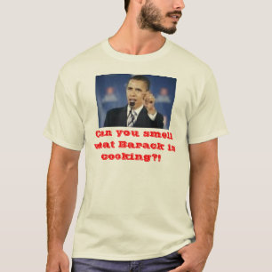 Camiseta ¡Puede usted oler qué Barack está cocinando?!