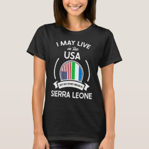 Camiseta Puede Vivir En EEUU Pero Mi Historia Comenzó En Si