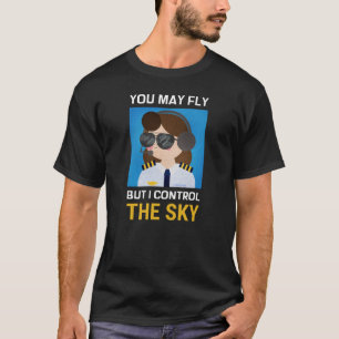Camiseta Puede volar yo control el control del tráfico aére