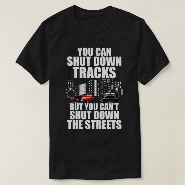 Camiseta Puedes cerrar pistas pero no puedes cerrar (Diseño del anverso)