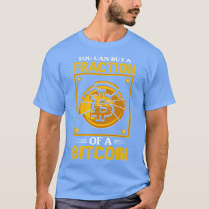 Camiseta Puedes comprar una fracción de una criptografía B