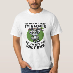 CAMISETA PUEDES DECIR QUE SOY UN LEMUR PERO NO SOY EL ÚNICO