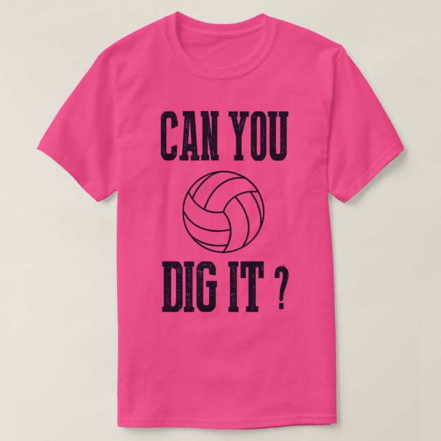 Camiseta ¿Puedes Escarbar El Voleibol? (Diseño del anverso)
