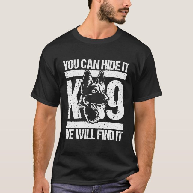 Camiseta Puedes Esconderlo K-9 Lo Encontraremos En Línea Az (Anverso)