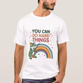 Camiseta Puedes hacer cosas difíciles