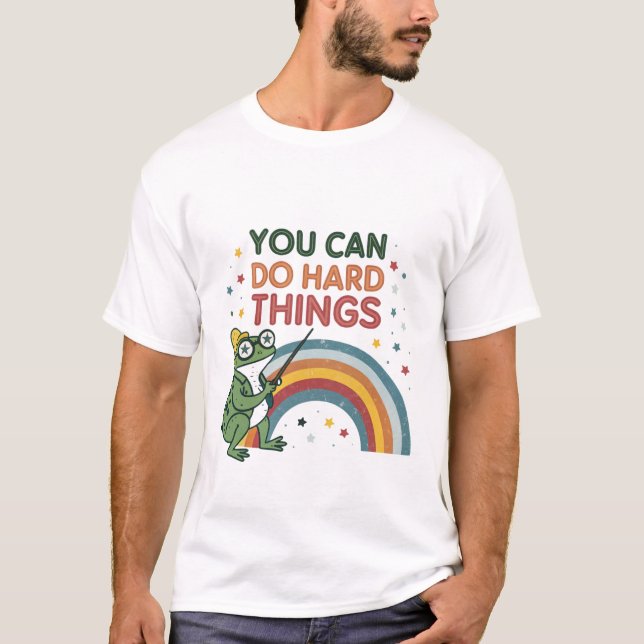 Camiseta Puedes hacer cosas difíciles (Anverso)