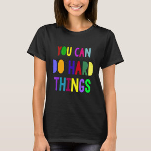 Camiseta Puedes Hacer Cosas Difíciles Inspiración Motivació