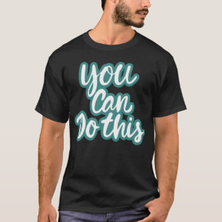 CAMISETA PUEDES HACER LA VENTAJA MOTIVATIONSAL DE DULCES