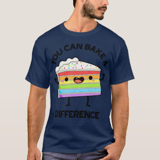 Camiseta Puedes Hacer Una Diferencia Graciosa Pastel De Pas