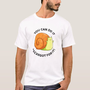 Camiseta Puedes Hacerlo Escargot Por Su Divertida Pun De Ca