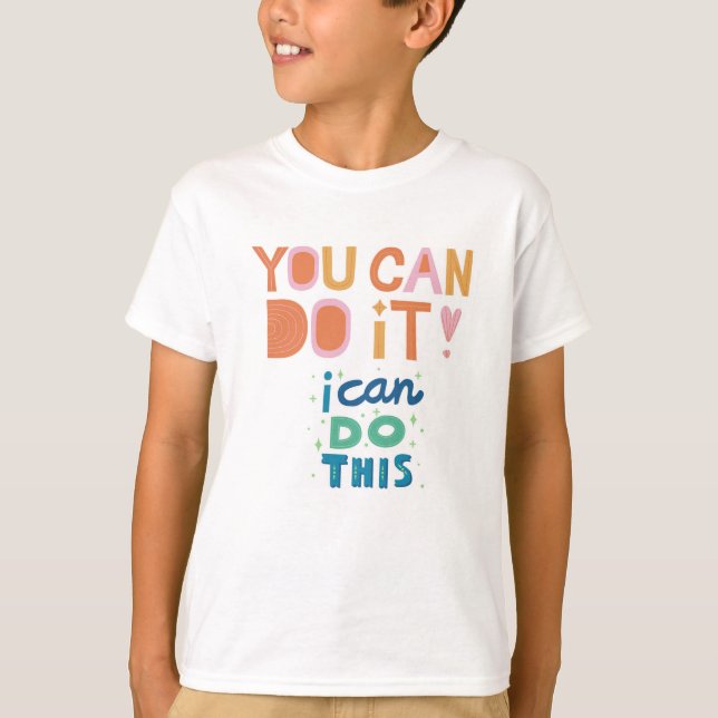 Camiseta ¡Puedes Hacerlo! Mensaje motivacional" (Anverso)